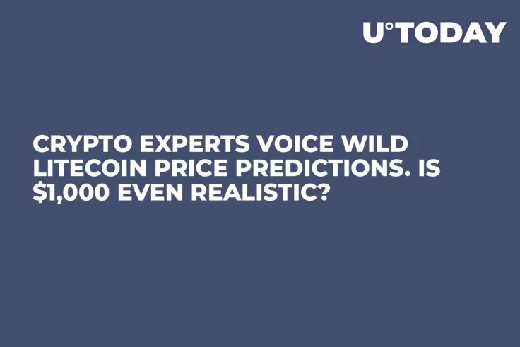 Crypto Experts Voice Wild Litecoin Price Predictions. Is $1,000 Even Realistic?