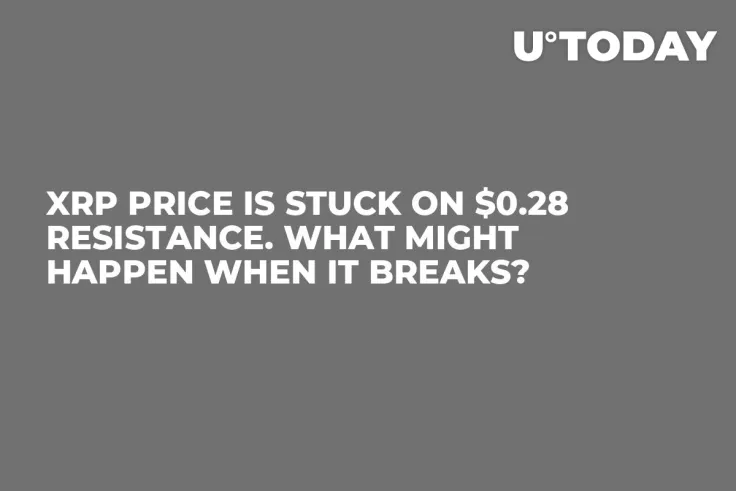 XRP Price Is Stuck On $0.28 Resistance. What Might Happen When It Breaks?