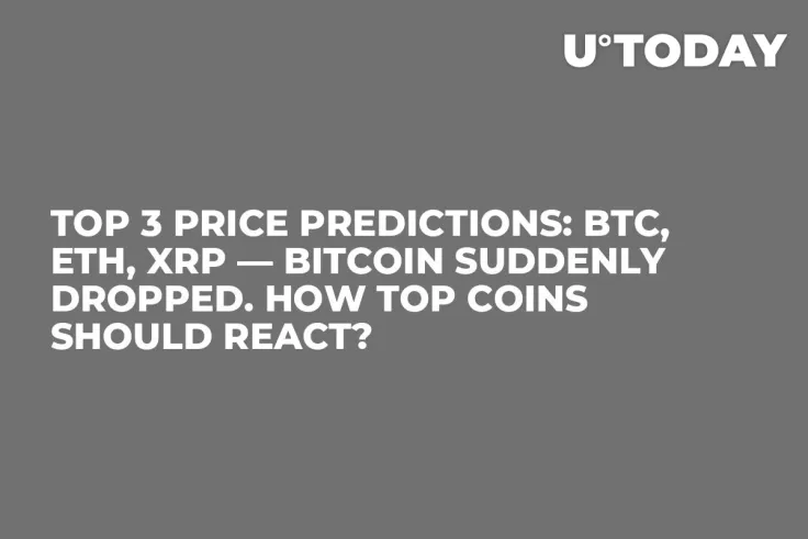 TOP 3 Price Predictions: BTC, ETH, XRP — Bitcoin Suddenly Dropped. How Top Coins Should React?