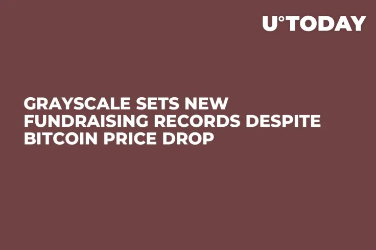 Grayscale Sets New Fundraising Records Despite Bitcoin Price Drop