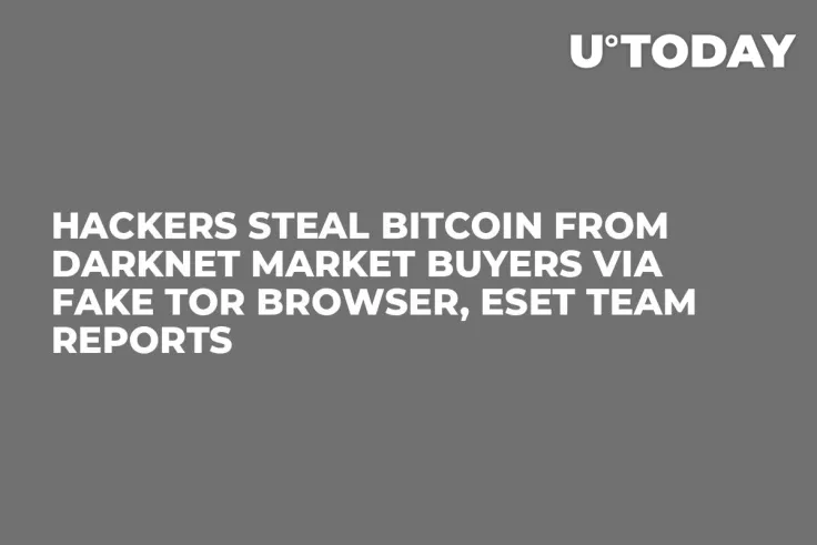 Hackers Steal Bitcoin from DarkNet Market Buyers via Fake Tor Browser, ESET Team Reports