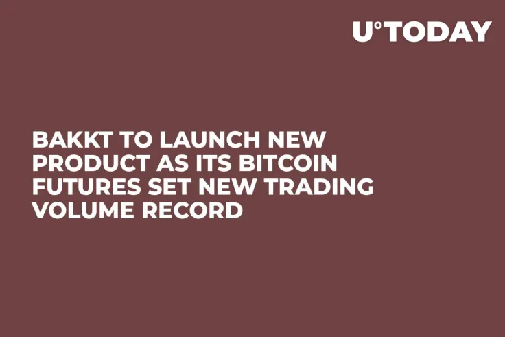 Bakkt to Launch New Product as Its Bitcoin Futures Set New Trading Volume Record