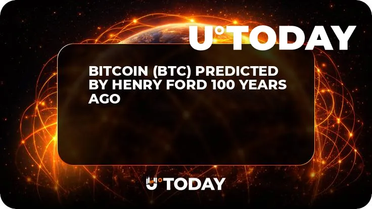 Bitcoin (BTC) Predicted by Henry Ford 100 Years Ago