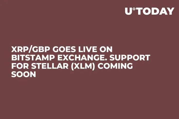 XRP/GBP Goes Live on Bitstamp Exchange. Support for Stellar (XLM) Coming Soon