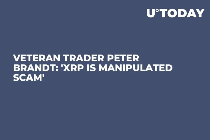 Veteran Trader Peter Brandt: 'XRP Is Manipulated Scam'