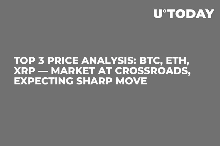 TOP 3 Price Analysis: BTC, ETH, XRP — Market at Crossroads, Expecting Sharp Move