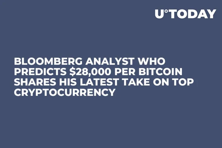 Bloomberg Analyst Who Predicts $28,000 Per Bitcoin Shares His Latest Take on Top Cryptocurrency