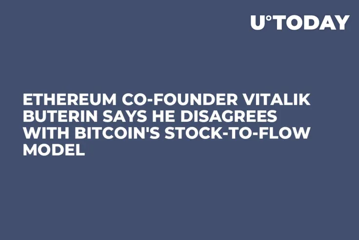 Ethereum Co-Founder Vitalik Buterin Says He Disagrees with Bitcoin's Stock-to-Flow Model