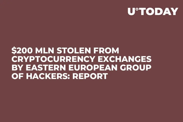 $200 Mln Stolen from Cryptocurrency Exchanges by Eastern European Group of Hackers: Report  