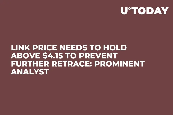 LINK Price Needs to Hold Above $4.15 to Prevent Further Retrace: Prominent Analyst