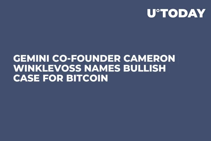 Gemini Co-Founder Cameron Winklevoss Names Bullish Case for Bitcoin