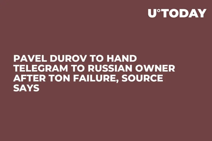 Pavel Durov to Hand Telegram to Russian Owner After TON Failure, Source Says