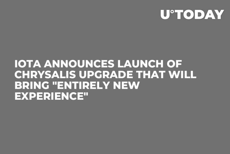 IOTA Announces Launch of Chrysalis Upgrade That Will Bring "Entirely New Experience"