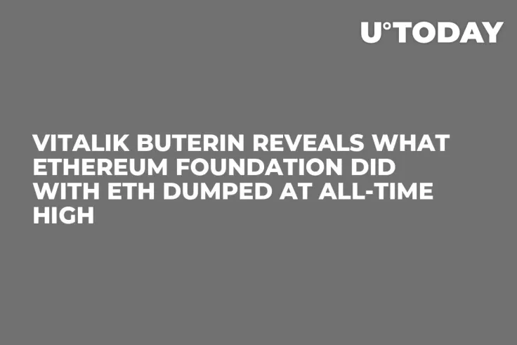Vitalik Buterin Reveals What Ethereum Foundation Did with ETH Dumped at All-Time High
