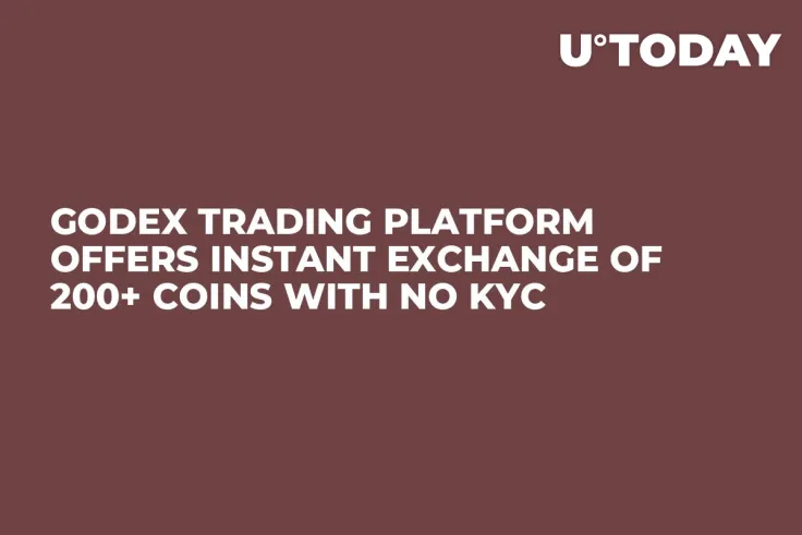 Godex Trading Platform Offers Instant Exchange of 200+ Coins With No KYC