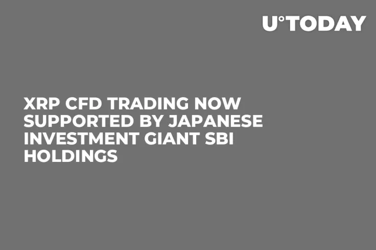 XRP CFD Trading Now Supported by Japanese Investment Giant SBI Holdings 