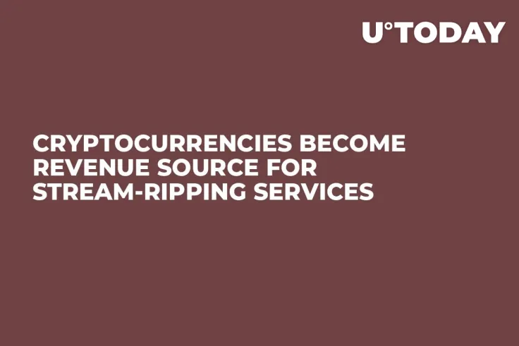 Cryptocurrencies Become Revenue Source for Stream-Ripping Services