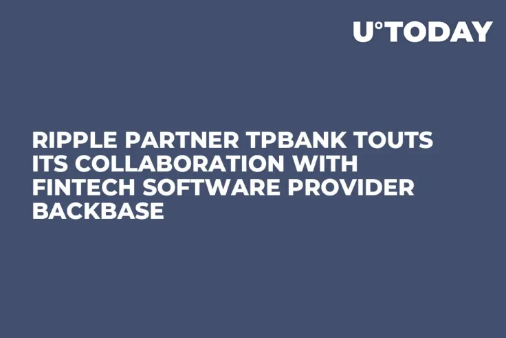 Ripple Partner TPBank Touts Its Collaboration with Fintech Software Provider Backbase