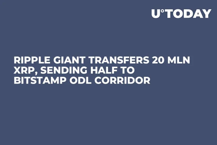 Ripple Giant Transfers 20 Mln XRP, Sending Half to Bitstamp ODL Corridor