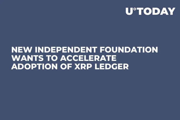 New Independent Foundation Wants to Accelerate Adoption of XRP Ledger 