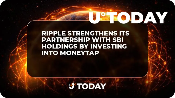 Ripple Strengthens Its Partnership with SBI Holdings by Investing into MoneyTap