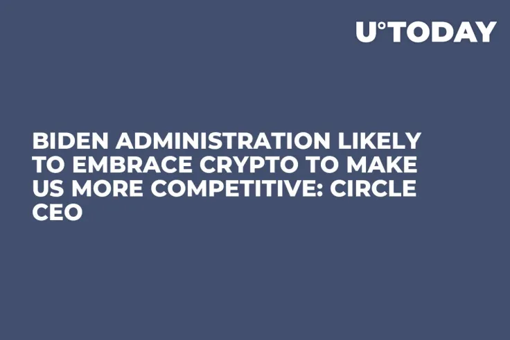Biden Administration Likely to Embrace Crypto to Make US More Competitive: Circle CEO