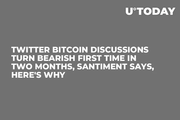 Twitter Bitcoin Discussions Turn Bearish First Time in Two Months, Santiment Says, Here's Why