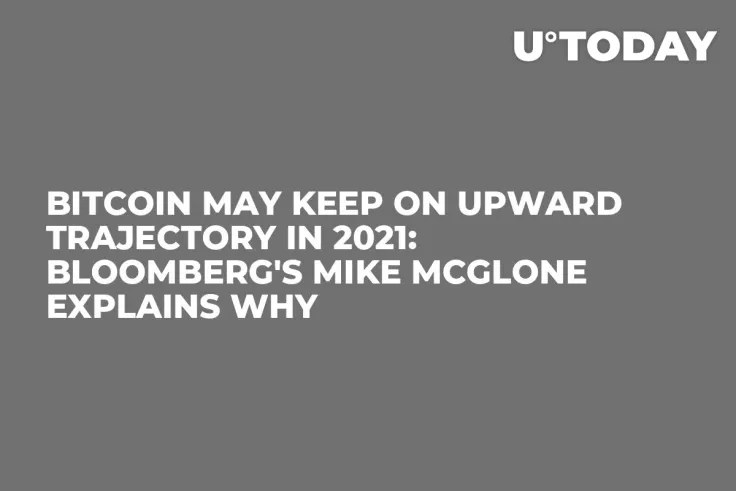 Bitcoin May Keep on Upward Trajectory in 2021: Bloomberg's Mike McGlone Explains Why