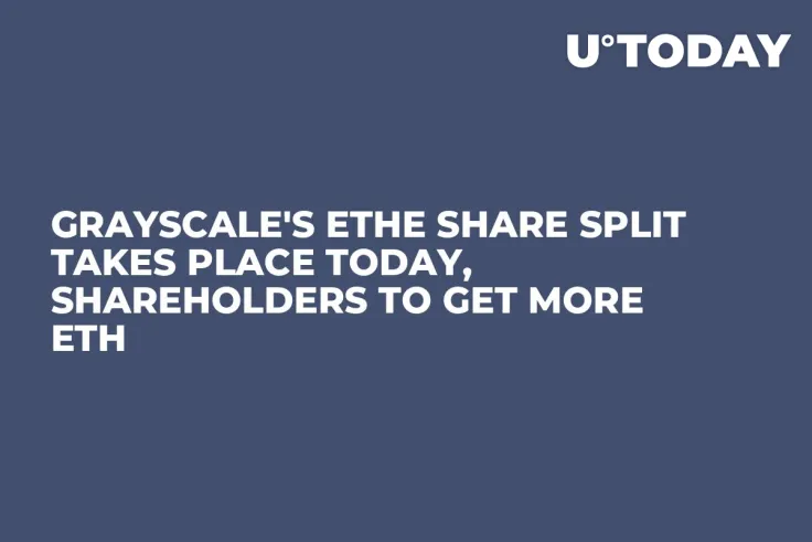 Grayscale's ETHE Share Split Takes Place Today, Shareholders to Get More ETH