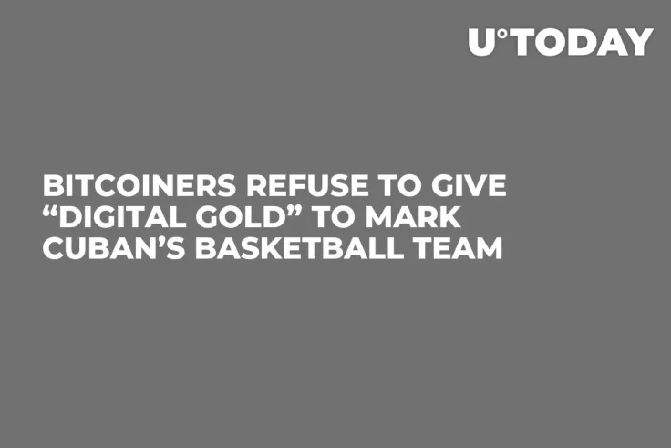 Bitcoiners Refuse to Give “Digital Gold” to Mark Cuban’s Basketball Team   