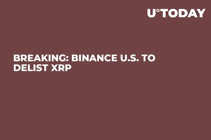 BREAKING: Binance U.S. to Delist XRP