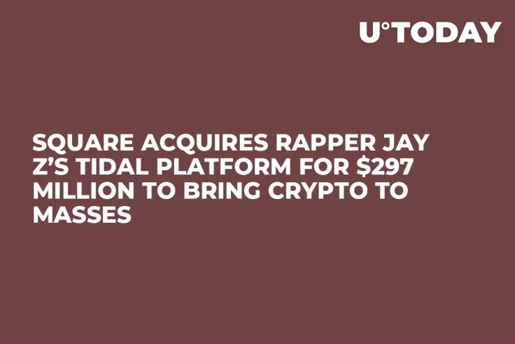 Square Acquires Rapper Jay Z’s Tidal Platform for $297 Million to Bring Crypto to Masses