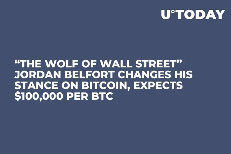 “The Wolf Of Wall Street” Jordan Belfort Changes His Stance on Bitcoin, Expects $100,000 per BTC