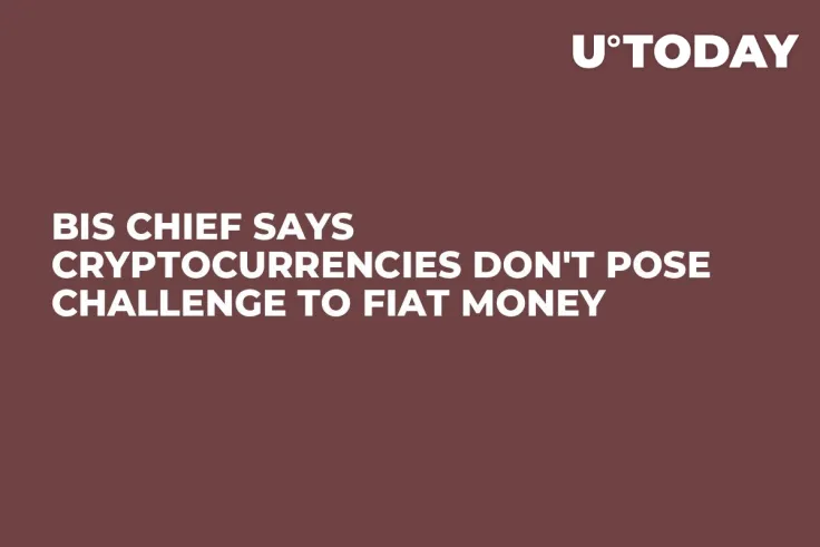 BIS Chief Says Cryptocurrencies Don't Pose Challenge to Fiat Money
