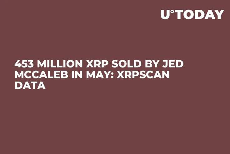 453 Million XRP Sold by Jed McCaleb in May: XRPscan Data
