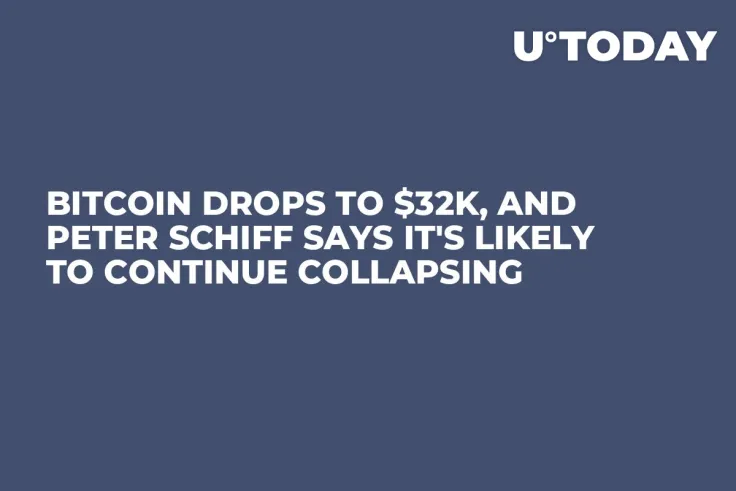 Bitcoin Drops to $32K, and Peter Schiff Says It's Likely to Continue Collapsing