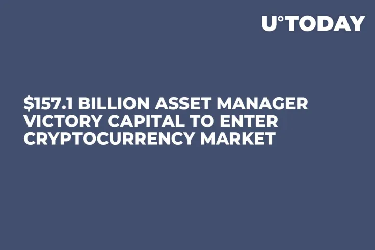 $157.1 Billion Asset Manager Victory Capital to Enter Cryptocurrency Market