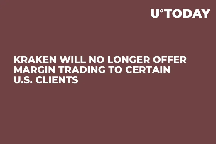 Kraken Will No Longer Offer Margin Trading to Certain U.S. Clients 