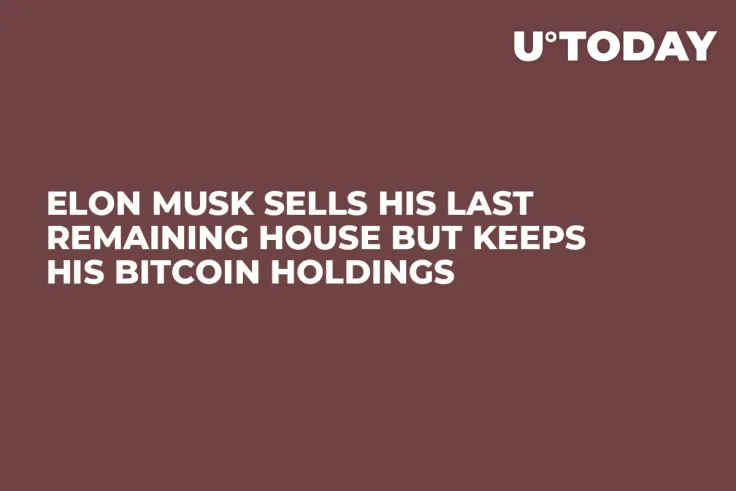 Elon Musk Sells His Last Remaining House but Keeps His Bitcoin Holdings