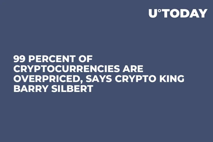 99 Percent of Cryptocurrencies Are Overpriced, Says Crypto King Barry Silbert