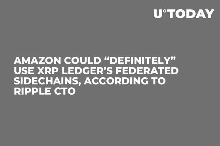 Amazon Could “Definitely” Use XRP Ledger’s Federated Sidechains, According to Ripple CTO