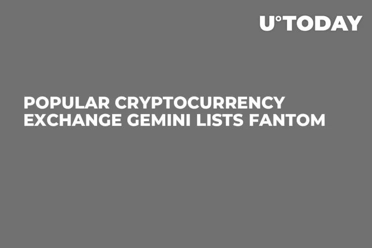 Popular Cryptocurrency Exchange Gemini Lists Fantom