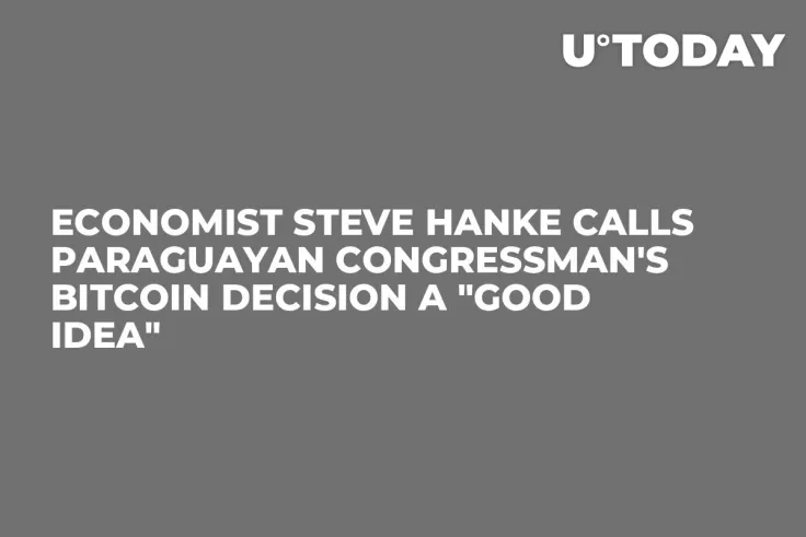 Economist Steve Hanke Calls Paraguayan Congressman's Bitcoin Decision a "Good Idea"