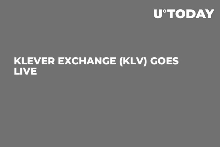 Klever Exchange (KLV) Goes Live