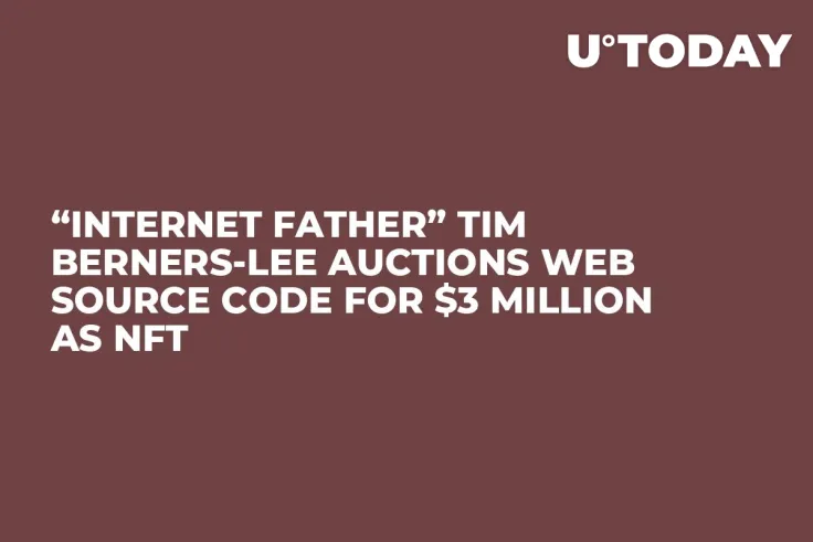 “Internet Father” Tim Berners-Lee Auctions Web Source Code for $3 Million as NFT