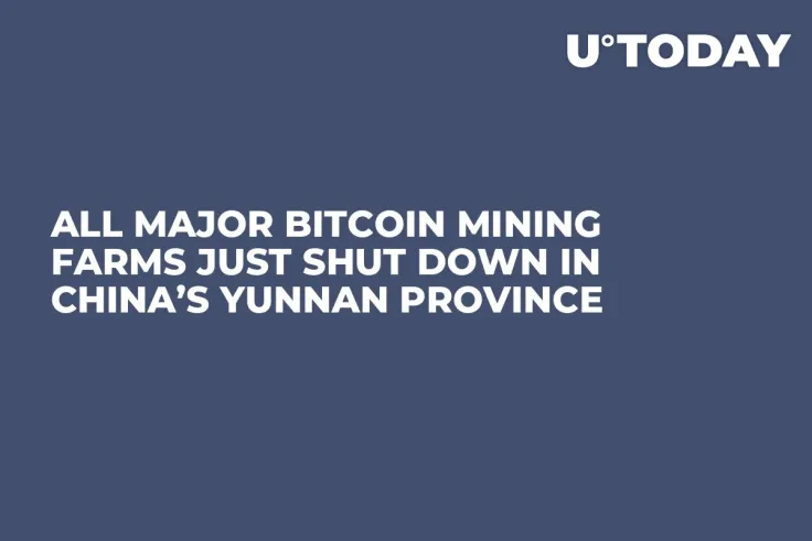 All Major Bitcoin Mining Farms Just Shut Down in China’s Yunnan Province  
