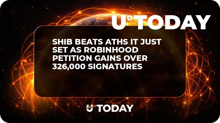SHIB Beats ATHs It Just Set as Robinhood Petition Gains Over 326,000 Signatures