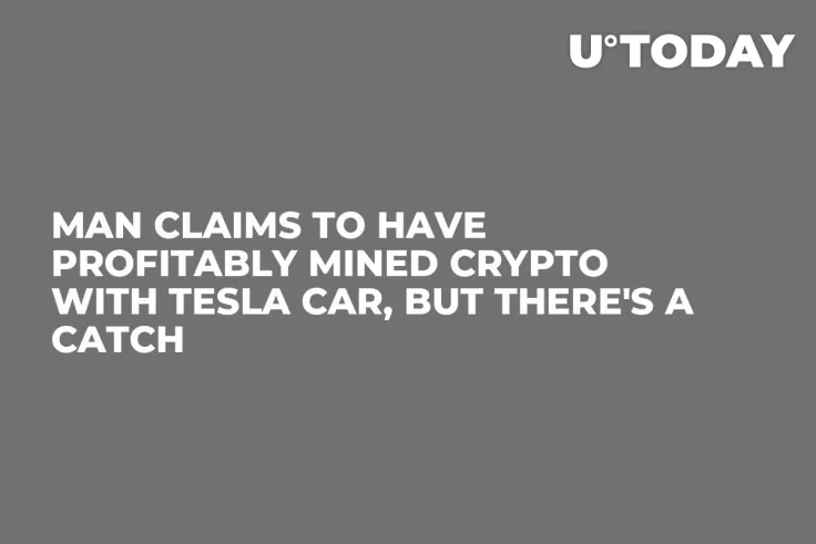 Man Claims to Have Profitably Mined Crypto with Tesla Car, but There's a Catch 