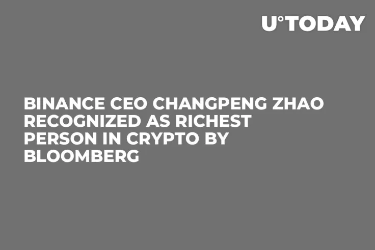 Binance CEO Changpeng Zhao Recognized as Richest Person in Crypto by Bloomberg