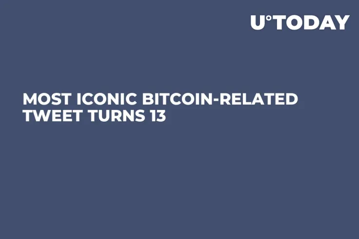 Most Iconic Bitcoin-Related Tweet Turns 13 